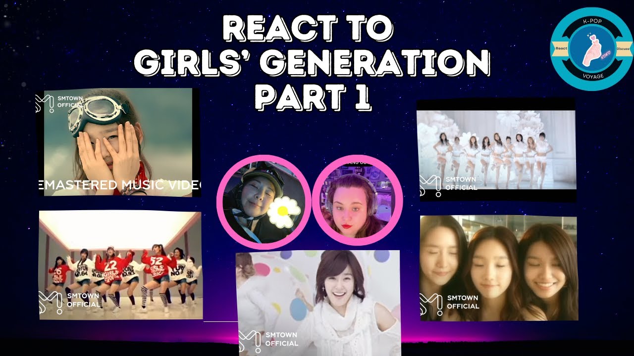 React to Girls Generation Part 1 - Into the New World, Girls Generation, Kissing You, Chocolate Love