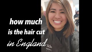 How much is the hair cut in ?? England. My first time to visit in Tranquil Salon/UK life
