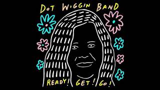 Watch Dot Wiggin Band Your Best Friend video