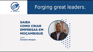 P. 4 Success Xray With Dimetrio Manjate Como Criar Empresas Em Moçambique Parte 4