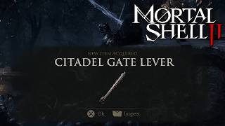 Mortal Shell 2 - Citadel Gate Lever Location Guide