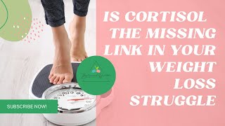 Is Cortisol the Missing Link in Your Weight Loss Struggle?