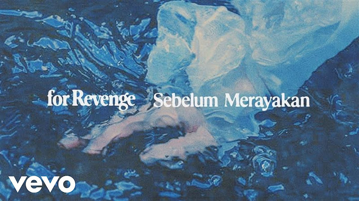 for Revenge - EP Sebelum Merayakan (Lyric Visualizer)