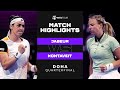 Ons Jabeur vs. Anett Kontaveit | 2022 Doha Quarterfinal | WTA Match Highlights