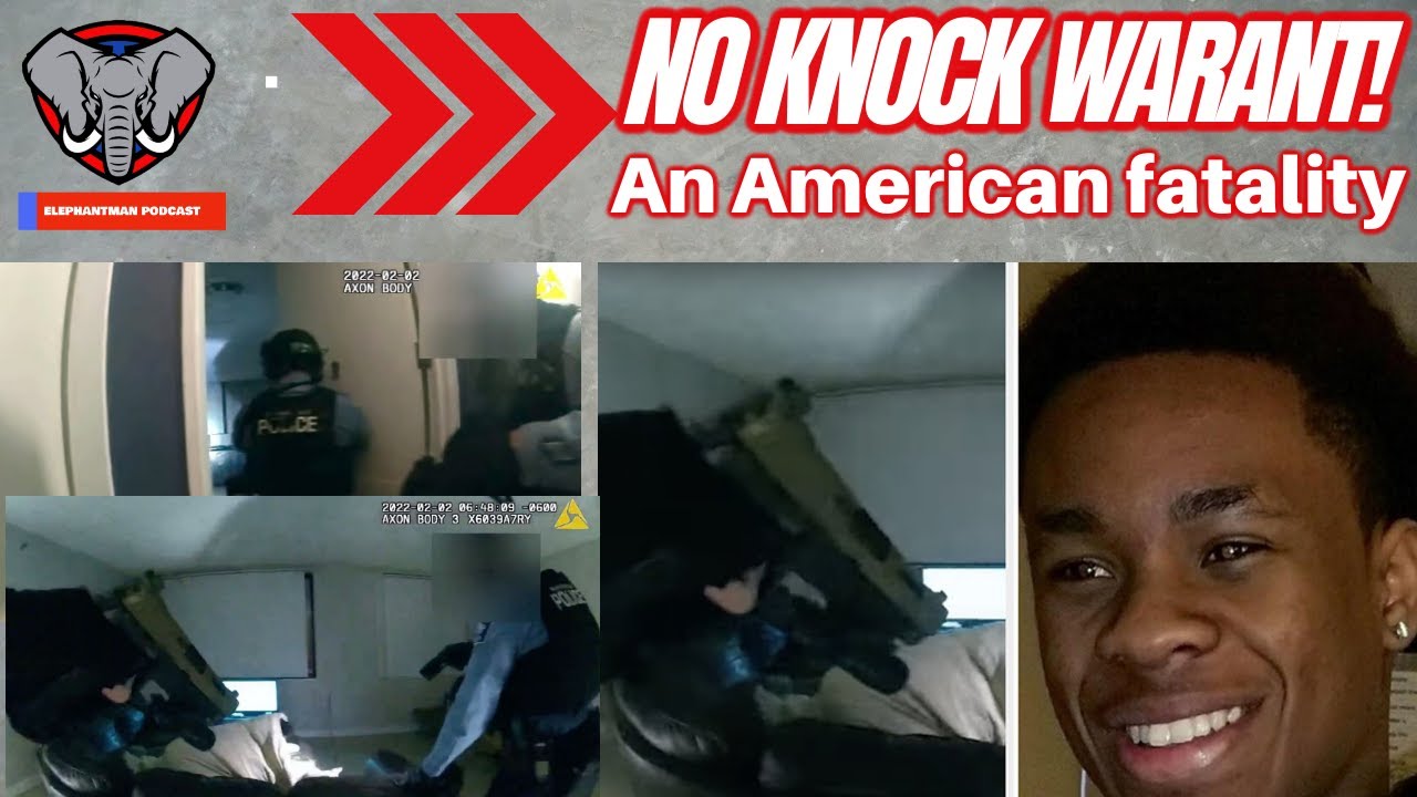 No knock warrant-An American Fatality