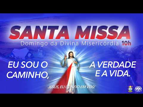 Santa Missa 10h - Domingo da Divina Misericórdia - Dia 12 de Abril ano 2026.