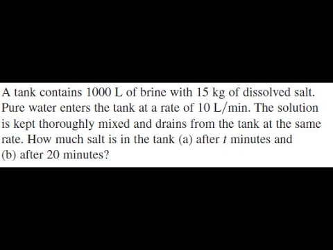 A Tank Contains 1000 L Of Brine With 15 Kg Of Dissolved Salt 