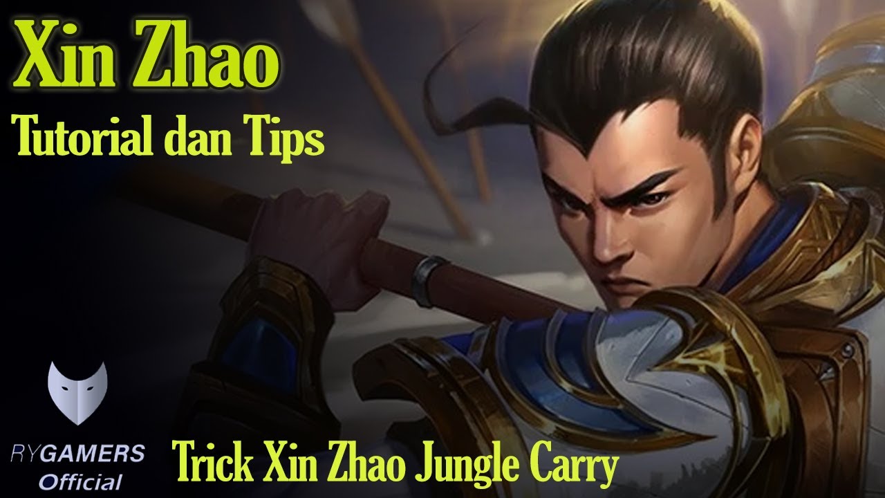 League Of Legends Indonesia : Xin Zhao Jungle Season 10, Tutorial dengan Teks.