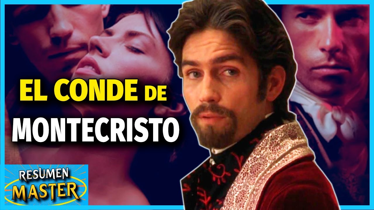 💥REGRESÓ para VENGARSE | Resumen de EL CONDE DE MONTECRISTO - YouTube