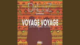 Download Lagu Voyage Voyage (Afro House Remix) MP3