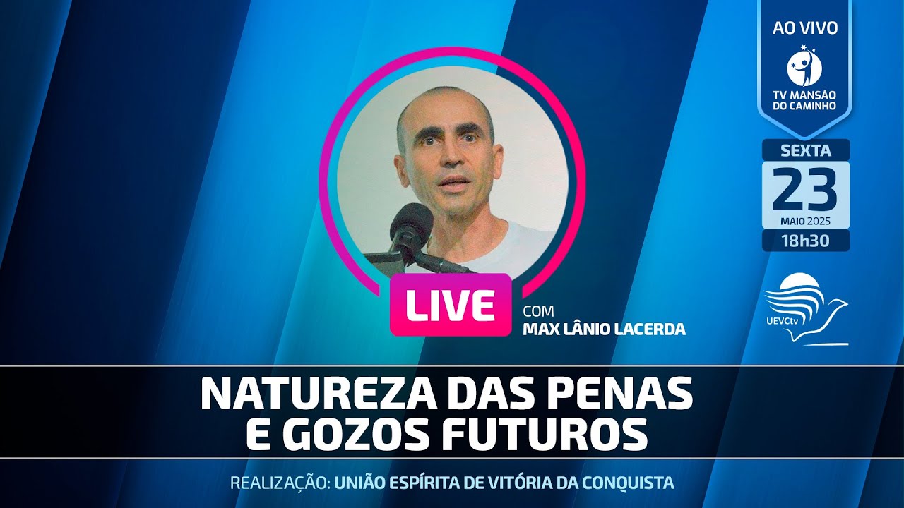 Natureza das penas e gozos futuros • Max Lânio Lacerda