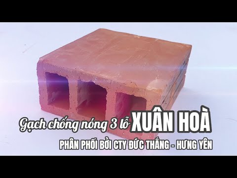 Gạch Chống Nóng 3 Lỗ Viglacera Xuân Hoà | Gạch 3 Lỗ Chống Nóng Xuân Hoà Tại Hưng Yên