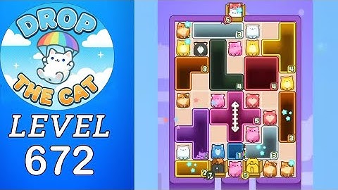 Drop The Cat Level 672 Walkthrough