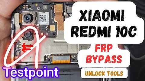 Xiaomi redmi 10c  testpoint frp bypass (Qualcomm)