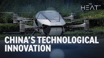 The Heat: China’s Technological Innovation
