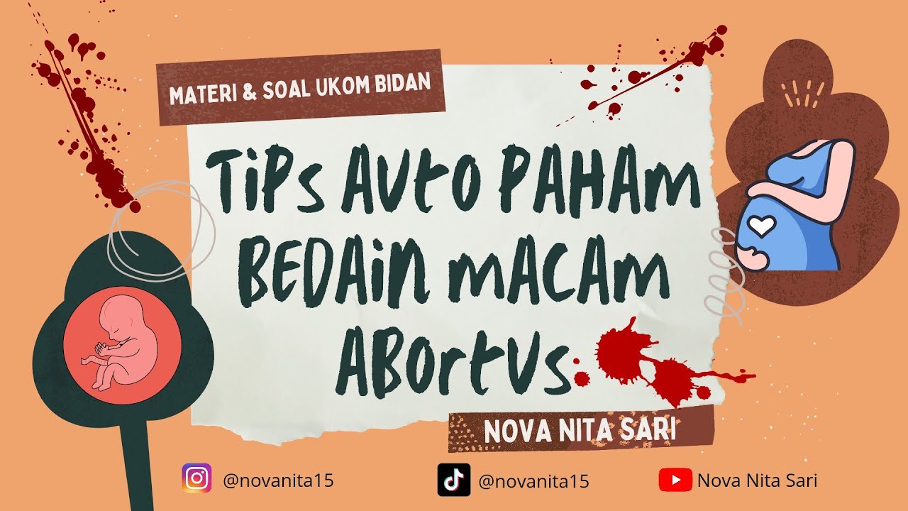 MACAM ABORTUS (MATERI DAN SOAL PEMBAHASAN) #ukombidan #soalukombidan #kebidanan #abortus