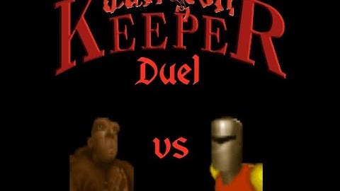 Dungeon Keeper one-to-one battle  - Monk vs Avatar