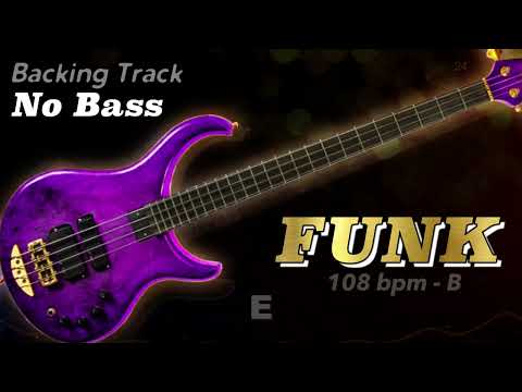 FUNK Backing Track No Bass Backing Track For Bass 108 BPM In Bm Backingtrack 