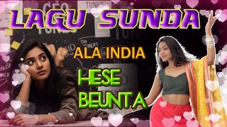 HESE BEUNTA - LAGU SUNDA (VIRAL) ALA INDIA - SUNDAWOOD | CEO TUNES