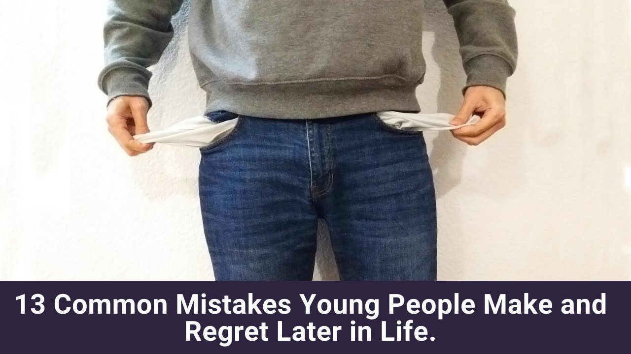 5 Mistakes Young People Make, And Regret Later In Life - iHarare News