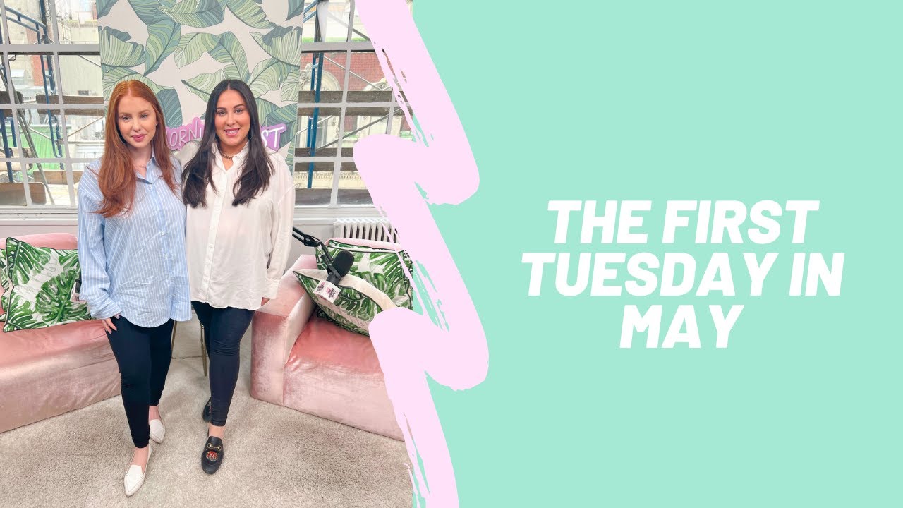 The First Tuesday in May: The Morning Toast, Tuesday, May 3rd, 2022