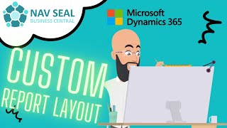 Custom Report Layout | NAV SEAL