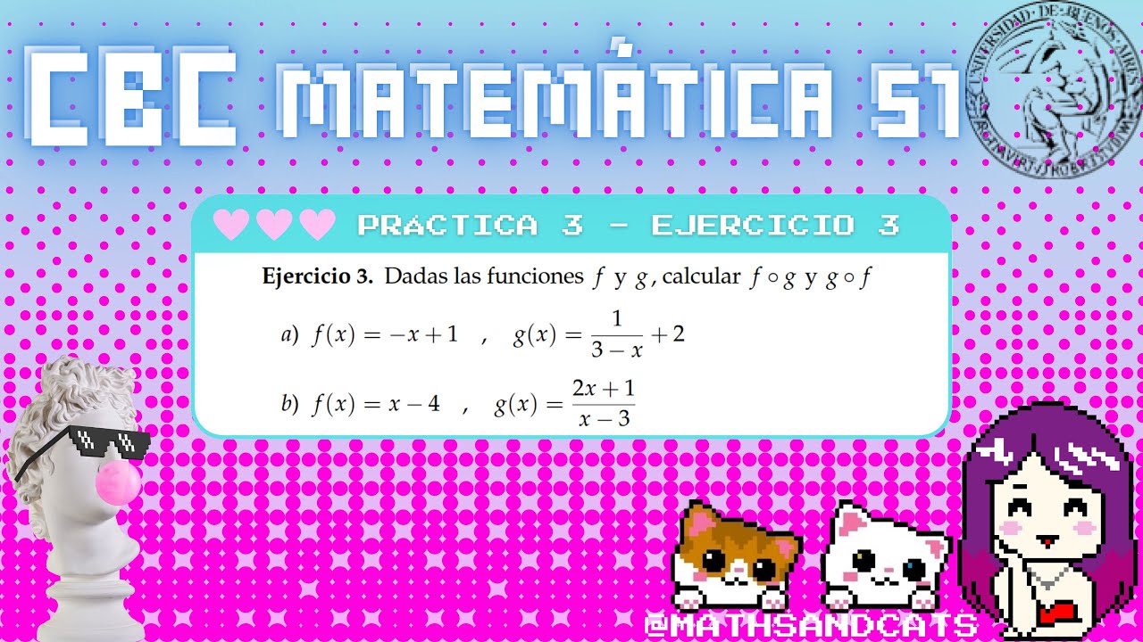Función homográfica: composición de funciones - Ejercicio 3 - Práctica 3 - CBC - Matemática 51