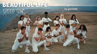 Beautiful Life - Now United (speed song)