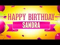 Happy birt.ay sandra