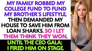 My Family Robbed My College Fund To Fund My Brother's Lifestyle, Then Demanded