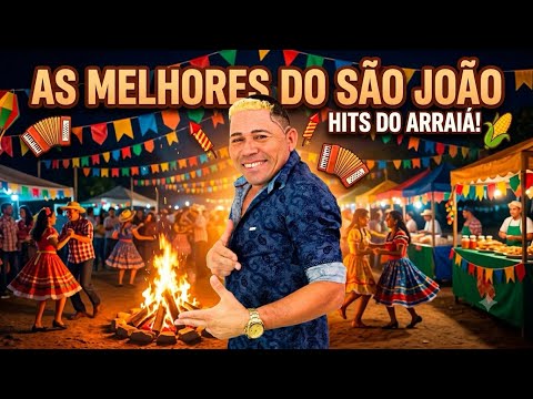 ONLY THE BEST OF SÃO JOÃO 2026 FORRÓ WITHOUT PREJUDICE