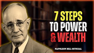 7 Steps To Unlock The Power Within And Attract Massive Wealth | Napoleon Hill