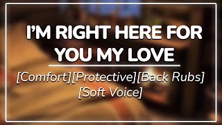 Protective Boyfriend Holds You While You Cry Comfort