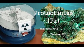 The Protactiniumpa Information,History Radioactivity,Thorium-232
