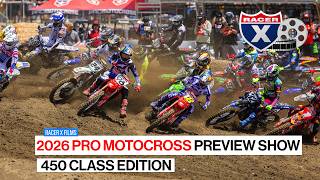 2026 Monster Energy Pro Motocross Preview Show: 450 Class