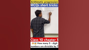 How many 3 digit numbers are divisible by 7 Arithmetic progression MCQ short tricks class 10 #shorts