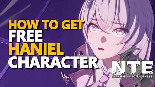 How To Get Free Haniel Character U0026 30x Free Fabricated Dice Neverness To Everness