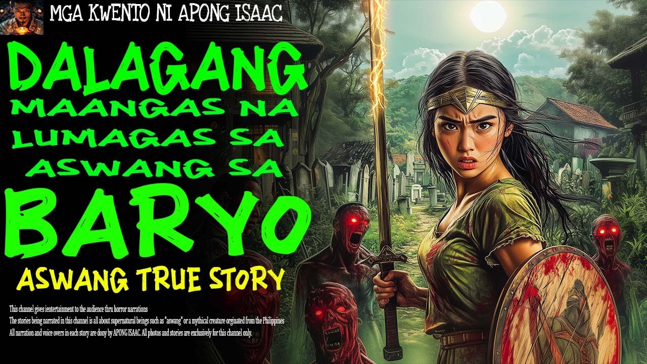 DALAGANG MAANGAS NA LUMAGAS SA ASWANG SA BARYO | Aswang True Story