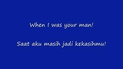 When I Was Your Man - Bruno Mars (Lirik dan Terjemahannya)  - Durasi: 3:33. 