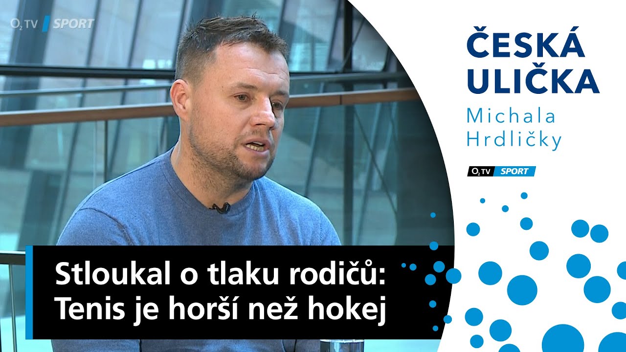 Stloukal o angažovaných rodičích: V tenise je to mnohem horší než u hokeje