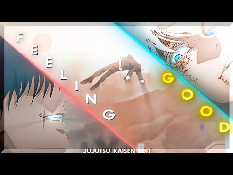Jujutsu Kaisen Gojo Vs Toji Feeling Good Amv Edit