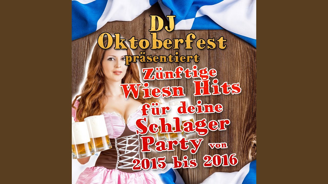 So a saudummer Tag (feat. DJ Oktoberfest) (Oktoberfest Mix 2015)