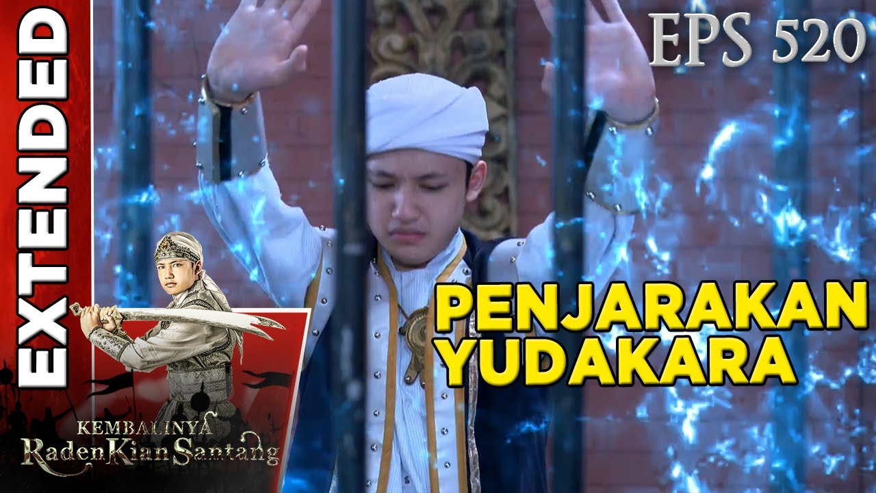 Kian Santang berhasil penjarakan Yudakara - Kembalinya Raden Kian Santang
