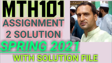 mth101 assignment 2 solution spring 2021 ~ mth101 assignment 2 solution
