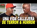 El quemao una vida callejera de terr0r  horr0r  testimonio impactante