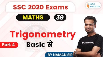7:00 PM - SSC 2020 Exams | Maths by Naman Sir | Trigonometry: Basic से