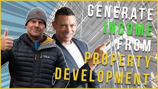 How To Generate Income From Property Development