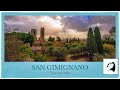 4. "SAN GIMIGNANO", a day visit to the medieval hill town in Tuscany, Italy