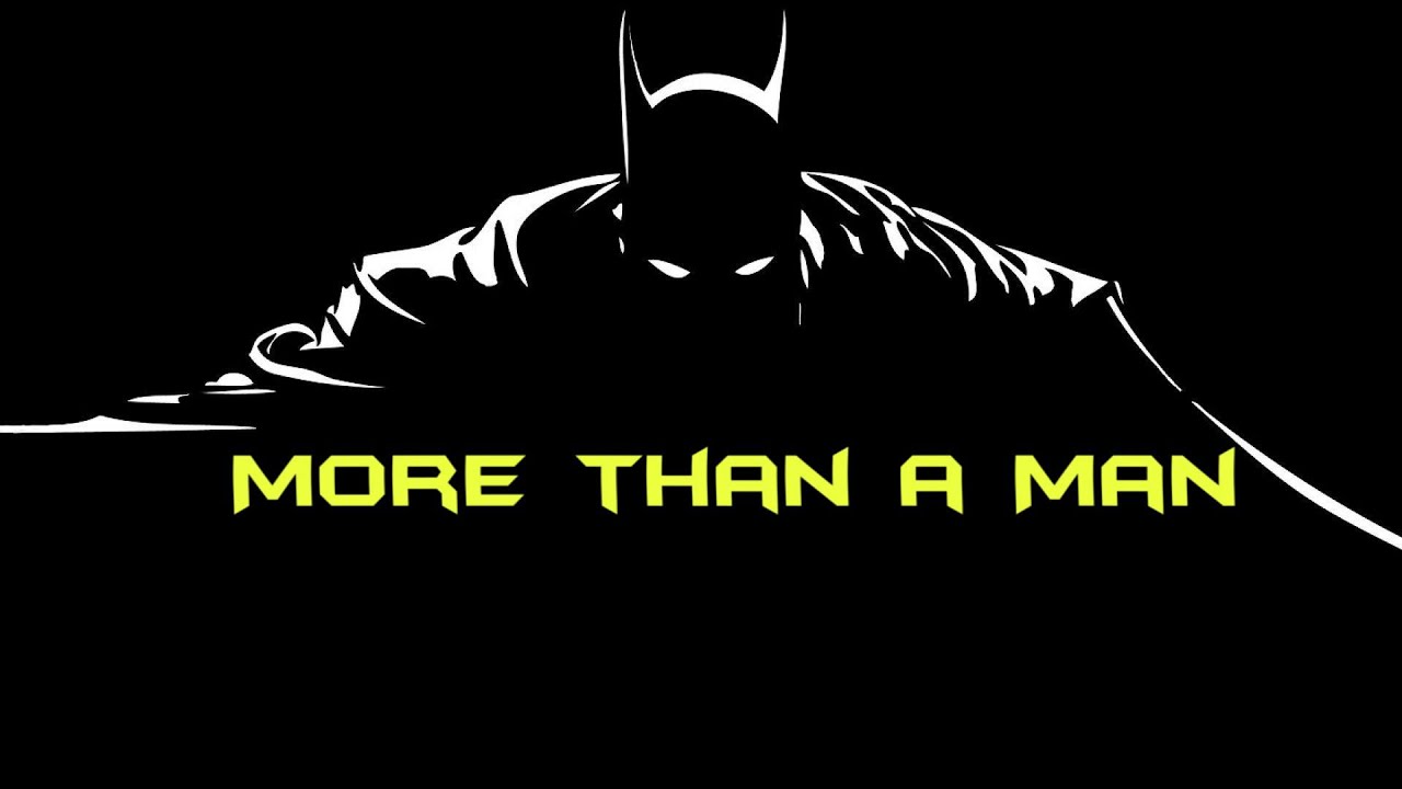 More Than a Man | The Legend of Batman