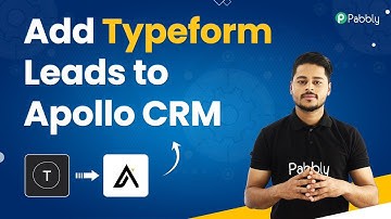 Typeform Leads को Apollo CRM में Add करें - Typeform Apollo Integration